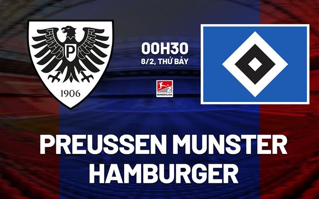 Nhận định Preussen Munster vs Hamburger 0h30 ngày 8/2 (Hạng 2 Đức 2024/25)