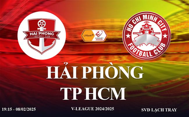 Trực tiếp Hải Phòng vs TP HCM link xem V-League 2024/25 Truc tiep Hai Phong vs TP HCM link xem V-League 2024/25