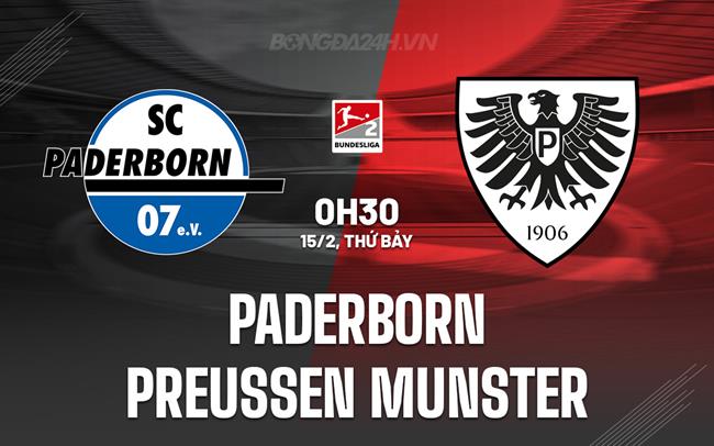 Nhận định Paderborn vs Preussen Munster 0h30 ngày 15/2 (Hạng 2 Đức 2024/25)