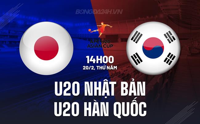 Nhận định U20 Hàn Quốc vs U20 Uzbekistan 18h30 ngày 23/2 (U20 châu Á 2025)