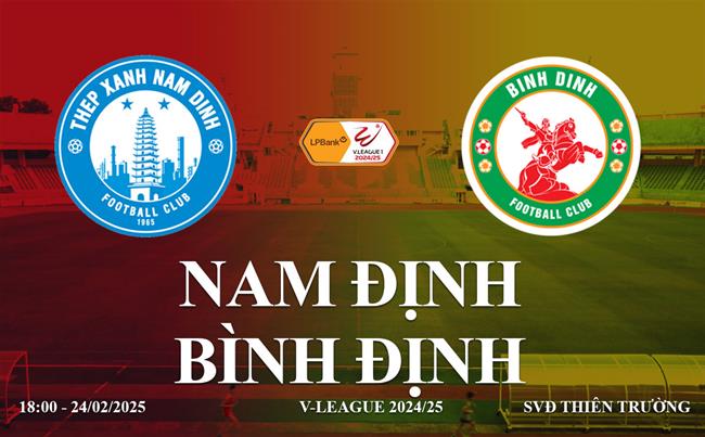 Truc tiep Nam dinh vs Binh dinh link xem V-League 2024/25