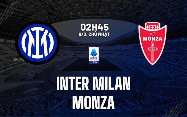 nhan dinh bong da du doan Inter Milan vs Monza vdqg italia serie a hom nay