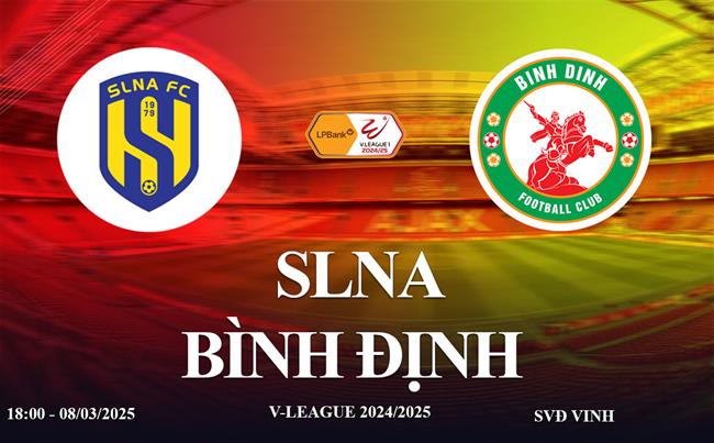 Truc tiep SLNA vs Binh dinh link xem V-League 2024/25