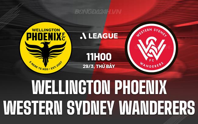 Nhận định Wellington Phoenix vs Western Sydney 11h00 ngày 29/3 (VĐQG Australia 2024/25)