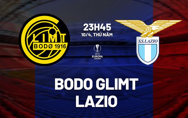 nhan dinh bong da du doan Bodo Glimt vs Lazio cup c2 chau au europa league hom nay