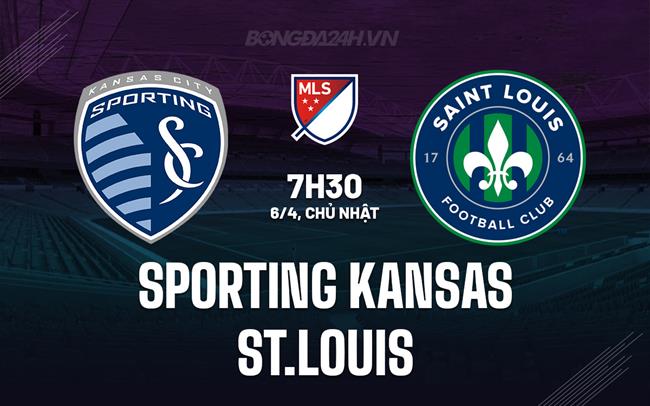 Nhận định Sporting Kansas vs St.Louis 7h30 ngày 6/4 (Nhà nghề Mỹ 2025)