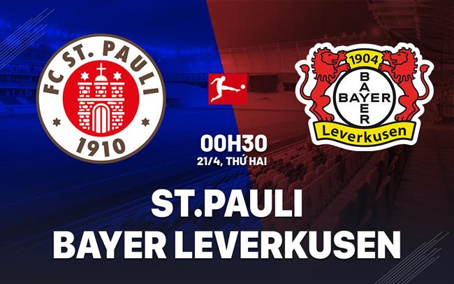 Nhận định St Pauli vs Leverkusen (00h30 ngày 21/4): Chinh phục sân Millerntor