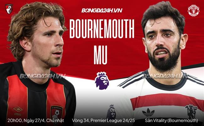 Bournemouth vs MU vòng 34 Ngoại hạng Anh 2024/25. Bournemouth vs MU vong 34 Ngoai hang Anh 2024/25.