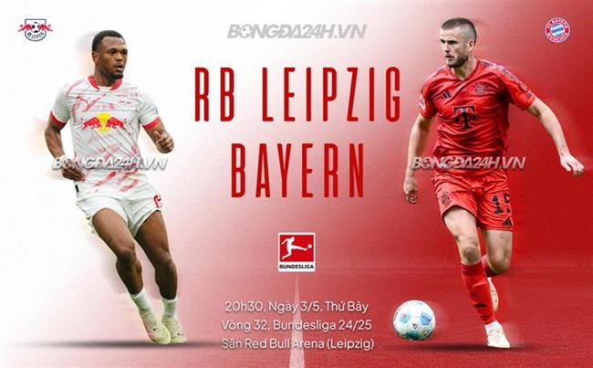 Nhận định Leipzig vs Bayern Munich (21h30 ngày 3/5): Hùm xám lên ngôi?