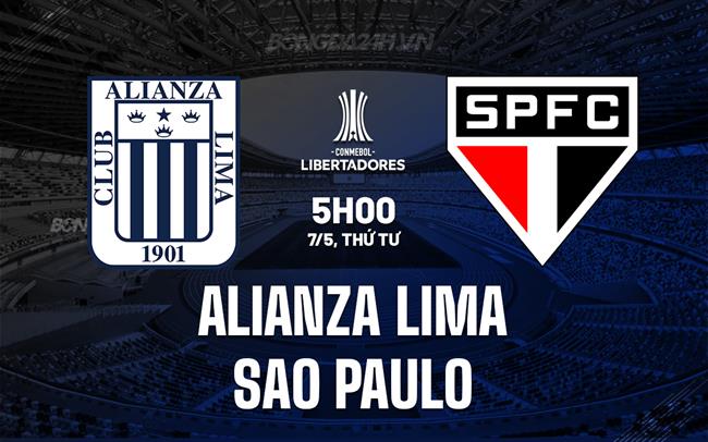 Nhận định Alianza Lima vs Sao Paulo 5h00 ngày 7/5 (Copa Libertadores 2025)
