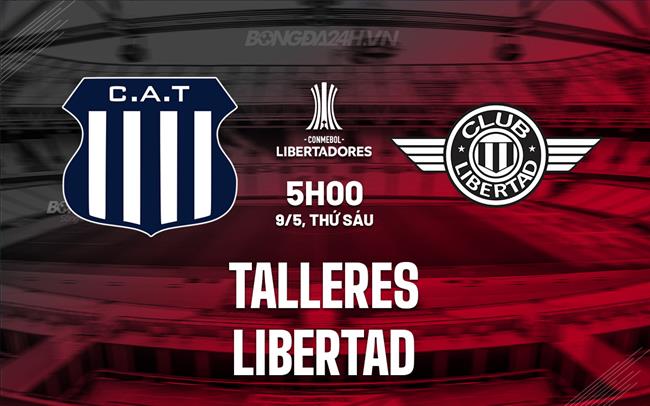 Nhận định Talleres vs Libertad 5h00 ngày 9/5 (Copa Libertadores 2025)
