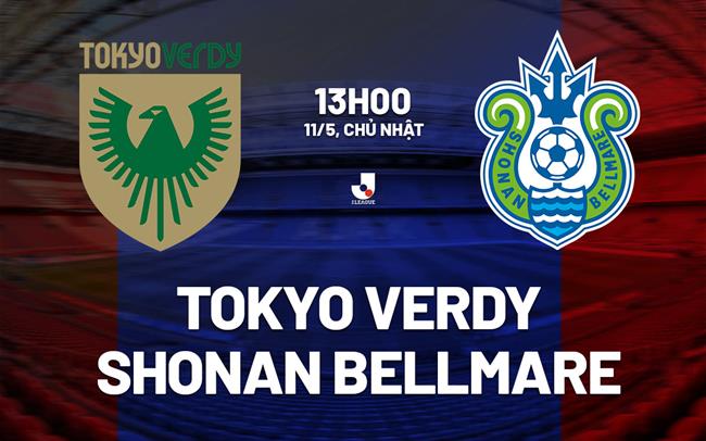 Nhận định Tokyo Verdy vs Shonan Bellmare 13h00 ngày 11/5 (VĐQG Nhật Bản 2025)