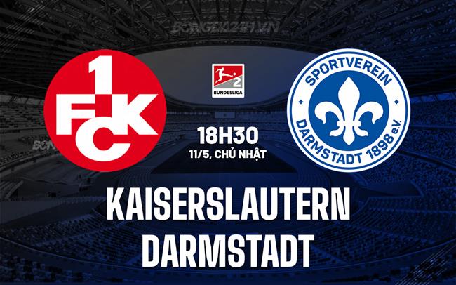 Nhận định Kaiserslautern vs Darmstadt 18h30 ngày 11/5 (Hạng 2 Đức 2024/25)
