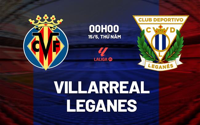 nhan dinh bong da du doan Villarreal vs Leganes vdqg tay ban nha la liga hom nay nhan dinh bong da du doan Villarreal vs Leganes vdqg tay ban nha la liga hom nay