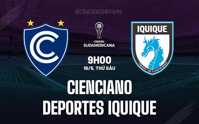 Nhận định Cienciano vs Deportes Iquique 9h00 ngày 16/5 (Copa Sudamericana 2025)