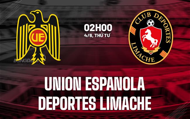 Nhận định Union Espanola vs Deportes Limache 2h00 ngày 4/6 (VĐQG Chile 2025)