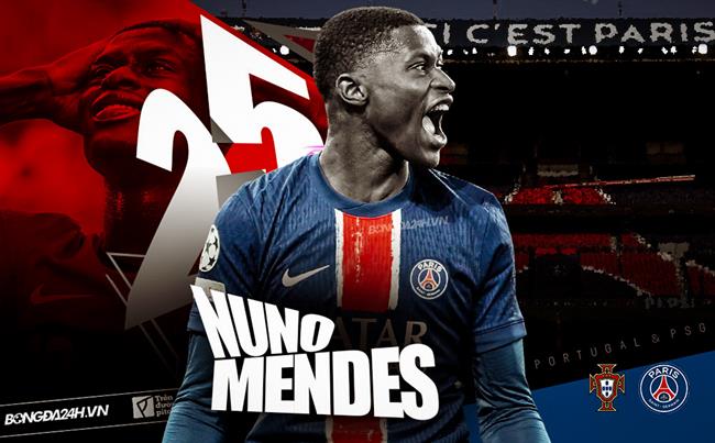Nuno Mendes: Nỗi đau sau lưng, đỉnh cao trước mắt