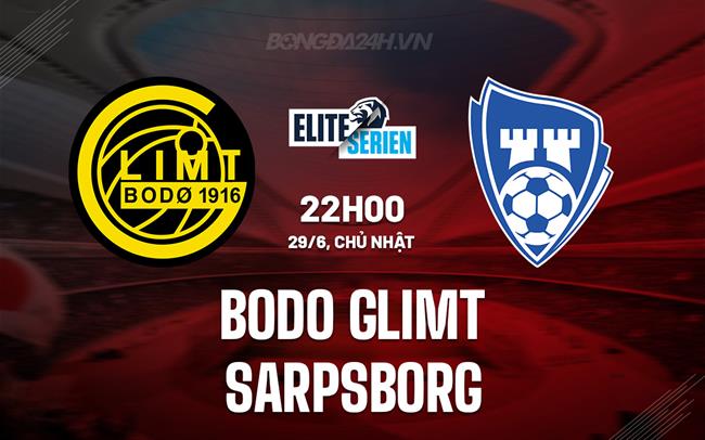 Image hình ảnh hình ảnh hình ảnh hình ảnh hình ảnh Luras Bjortuft - Nhận định bóng đá Bodo Glimt vs Sarpsborg VĐQG Na Uy 2025