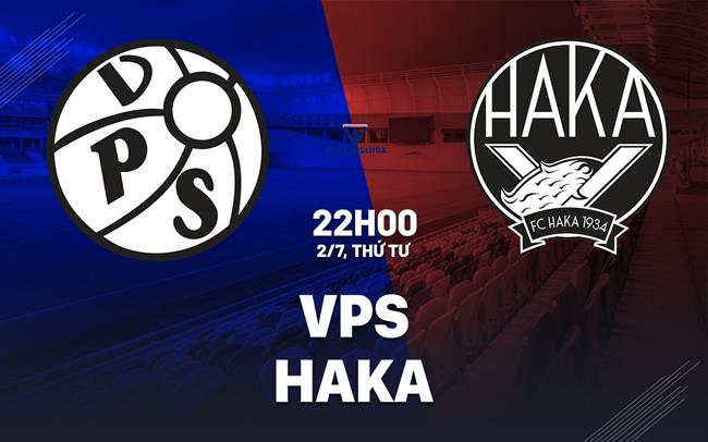 Nhận định bóng đá VPS vs Haka 22h00 ngày 2/7 (VĐQG Phần Lan 2025)