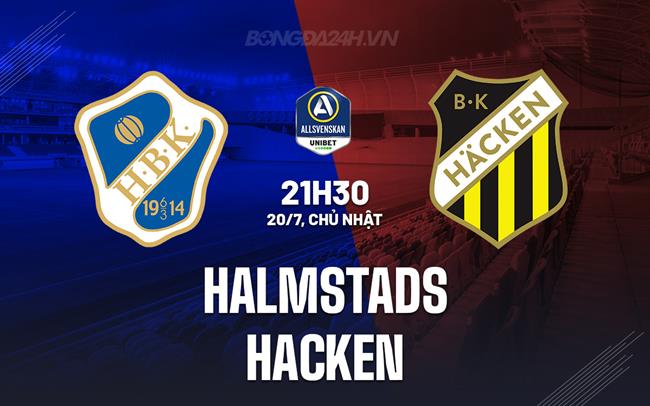 Nhận định Halmstads vs Hacken 21h30 ngày 20/7 (VĐQG Thụy Điển 2025)