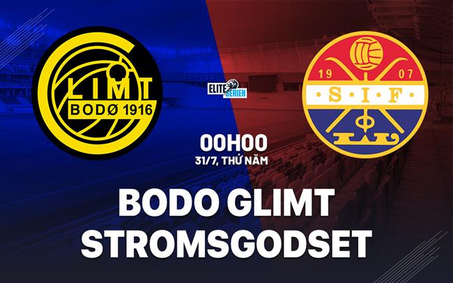 Nhận định Bodo Glimt vs Stromsgodset 0h00 ngày 31/7 (VĐQG Na Uy 2025)