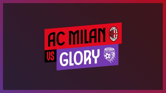 Perth Glory vs AC Milan Perth Glory vs AC Milan