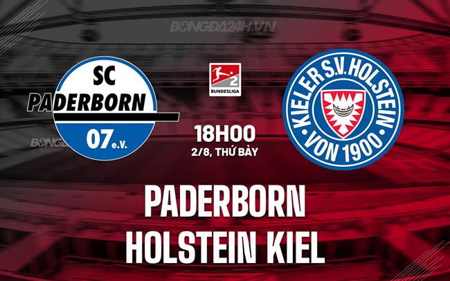 Nhận định Paderborn vs Holstein Kiel 18h00 ngày 2/8 (Hạng 2 Đức 2025/26)