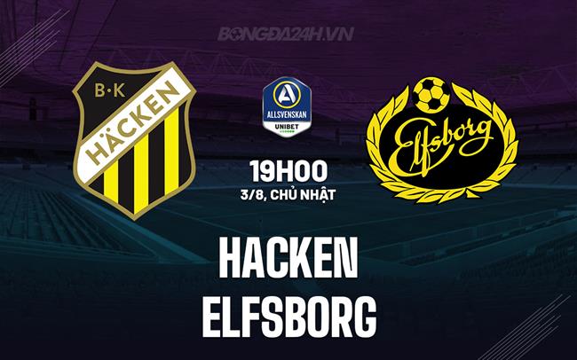 Nhận định - dự đoán Hacken vs Elfsborg 19h00 ngày 3/8 (VĐQG Thụy Điển 2025)