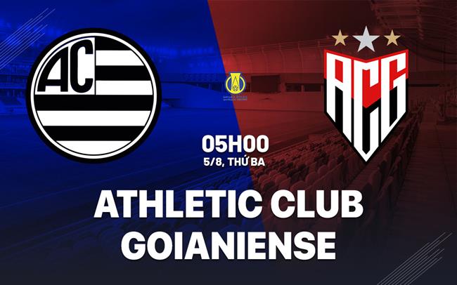 Nhận định Athletic Club vs Goianiense 5h00 ngày 5/8 (Hạng 2 Brazil 2025)