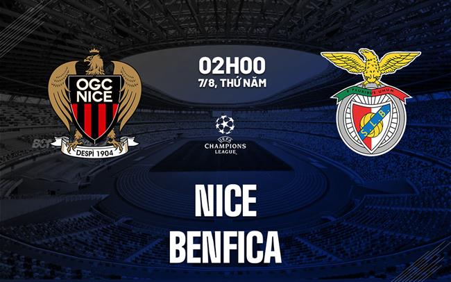 nhan dinh bong da du doan Nice vs Benfica cup c1 chau au champions league hom nay nhan dinh bong da du doan Nice vs Benfica cup c1 chau au champions league hom nay