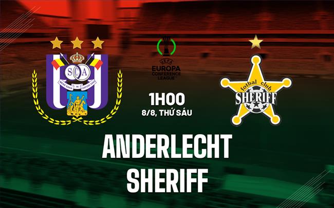 Nhận định Anderlecht vs Sheriff 1h00 ngày 8/8 (Conference League 2025/26)
