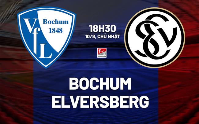 Nhận định bóng đá Bochum vs Elversberg 18h30 ngày 10/8 (Hạng 2 Đức 2025/26)