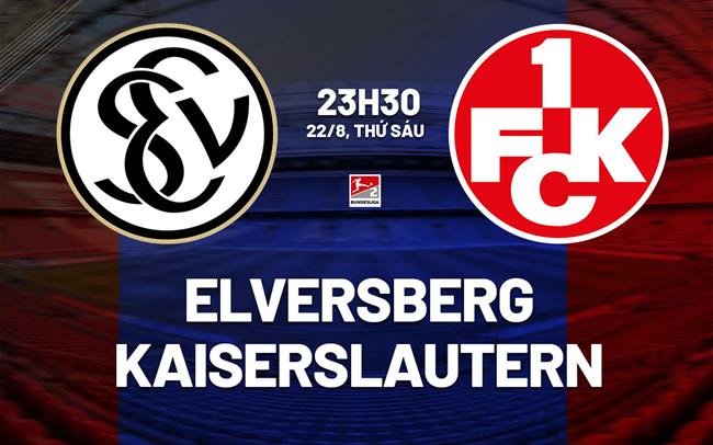 Nhận định bóng đá Elversberg vs Kaiserslautern 23h30 ngày 22/8 (Hạng 2 Đức 2025/26)