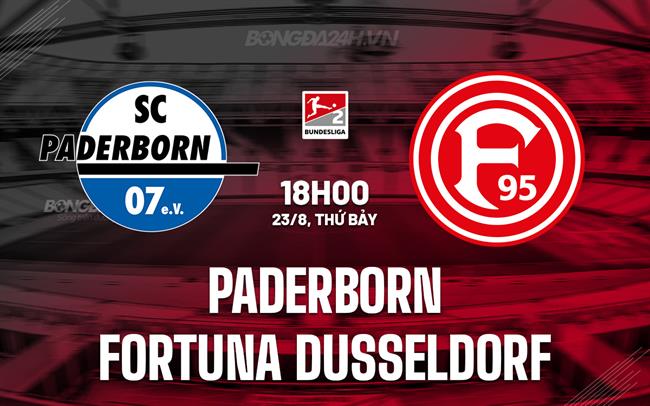 Nhận định Paderborn vs Fortuna Dusseldorf 18h00 ngày 23/8 (Hạng 2 Đức 2025/26)