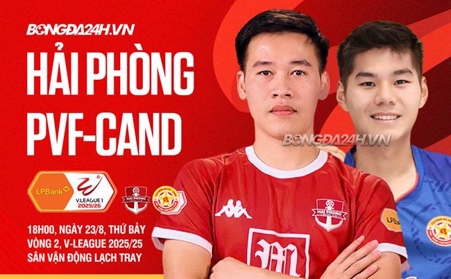 Nhận định Hải Phòng vs PVF CAND (18h00 ngày 23/8): Hai mảng đối lập