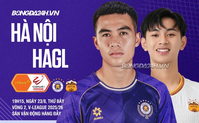Nhận định Hà Nội vs HAGL (19h15 ngày 23/8): Khó có bất ngờ