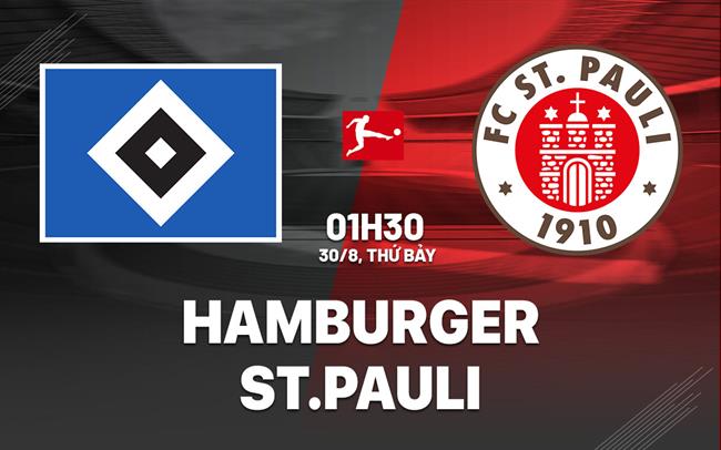Nhận định Hamburger vs St Pauli (01h30 ngày 30/8): Derby cuồng nhiệt