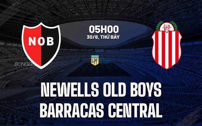 Nhận định Newells Old Boys vs Barracas Central 5h00 ngày 30/8 (VĐQG Argentina 2025)