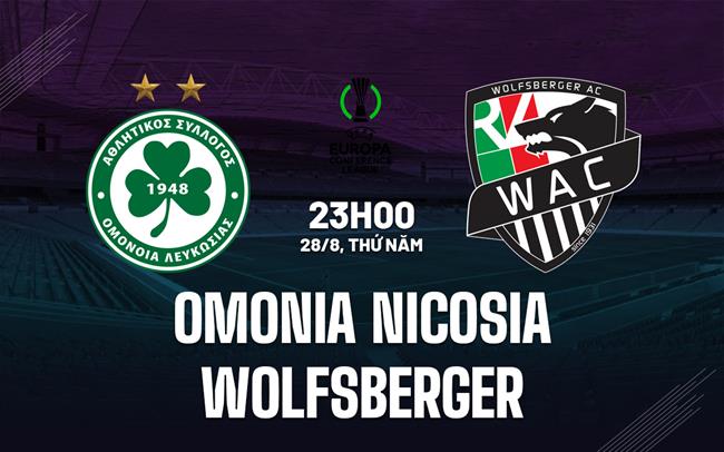 Nhận định Omonia Nicosia vs Wolfsberger 23h00 ngày 28/8 (Conference League 2025/26)