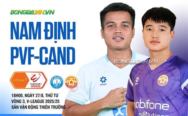 Nhận định Định vs PVF-CAND (18h00 ngày 27/8): Tìm lại chính mình