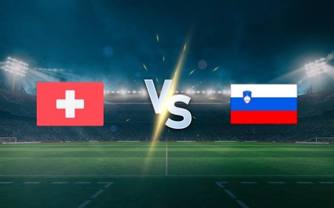 Nhận định Thụy Sĩ vs Slovenia (1h45 ngày 9/9): 3 điểm cho chủ nhà