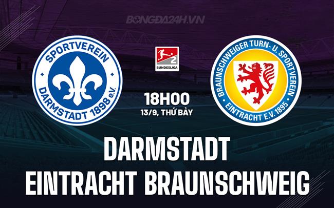 Nhận định Darmstadt vs Eintracht Braunschweig 18h00 ngày 13/9 (Hạng 2 Đức 2024/25)