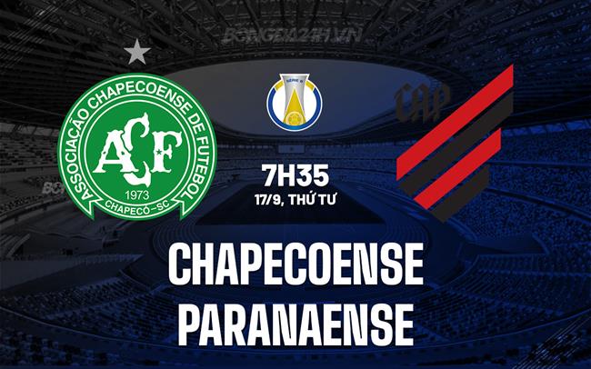 Nhận định Chapecoense vs Paranaense 7h35 ngày 17/9 (Hạng 2 Brazil 2025)