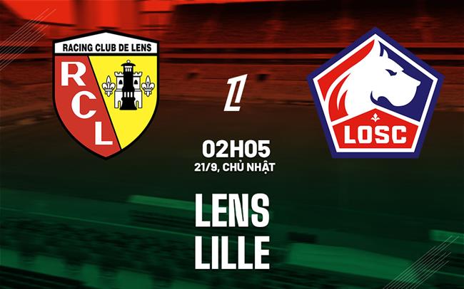nhan dinh bong da du doan Lens vs Lille vdqg phap ligue 1 hom nay nhan dinh bong da du doan Lens vs Lille vdqg phap ligue 1 hom nay