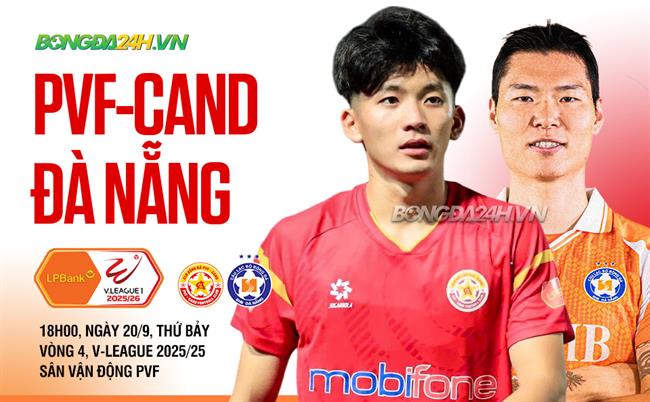 Nhận định PVF-CAND vs SHB Đà Nẵng (18h00 ngày 20/9): Cuộc chiến 6 điểm