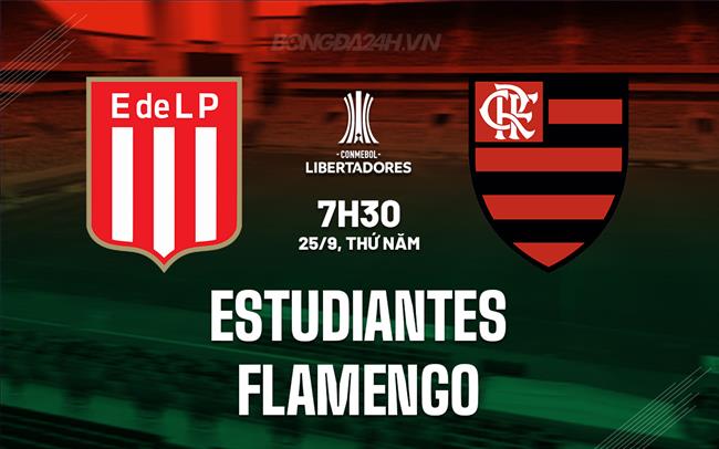 Nhận định Estudiantes vs Flamengo 7h30 ngày 25/9 (Copa Libertadores 2025)