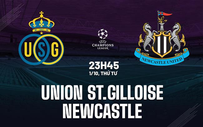 nhan dinh bong da du doan Union StGilloise vs Newcastle cup c1 chau au champions league hom nay nhan dinh bong da du doan Union StGilloise vs Newcastle cup c1 chau au champions league hom nay