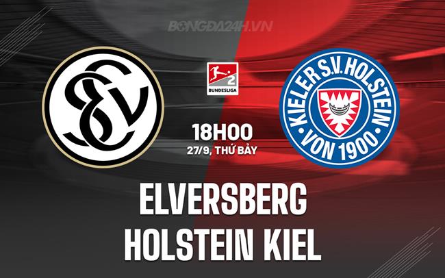 Nhận định Elversberg vs Holstein Kiel 18h00 ngày 27/9 (Hạng 2 Đức 2025/26)