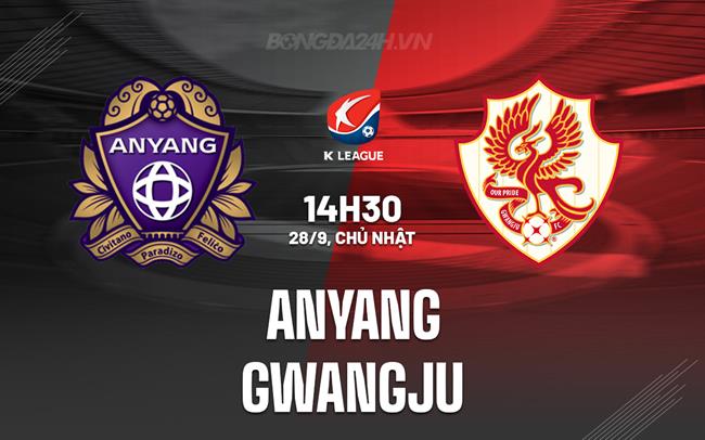 Nhận định bóng đá Gwangju vs Daegu 12h00 ngày 4/10 (VĐQG Hàn Quốc 2025)