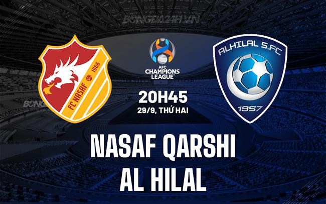 Nhận định bóng đá Al Hilal vs Al Sadd 1h15 ngày 22/10 (AFC Champions League Elite 2025/26)